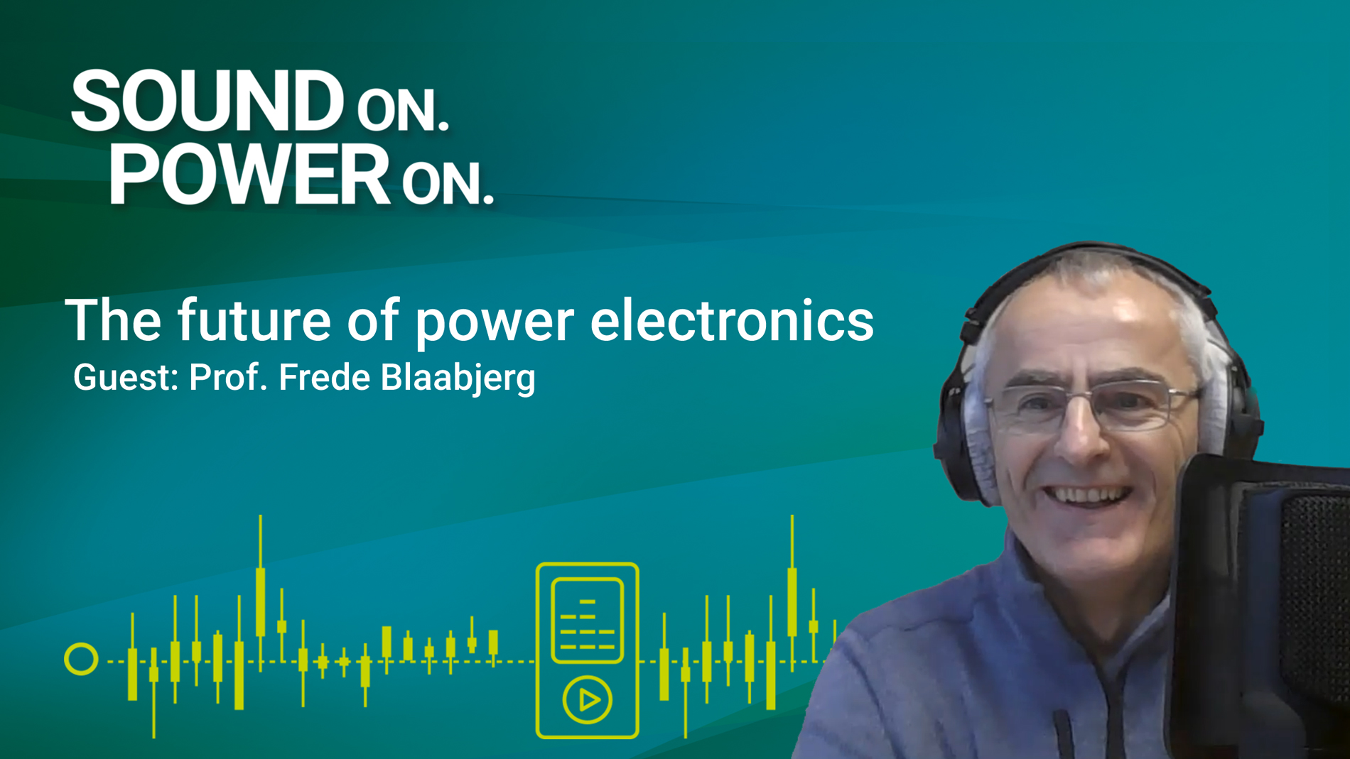 “Future trends in power electronics” with Frede Blaabjerg, Aalborg University