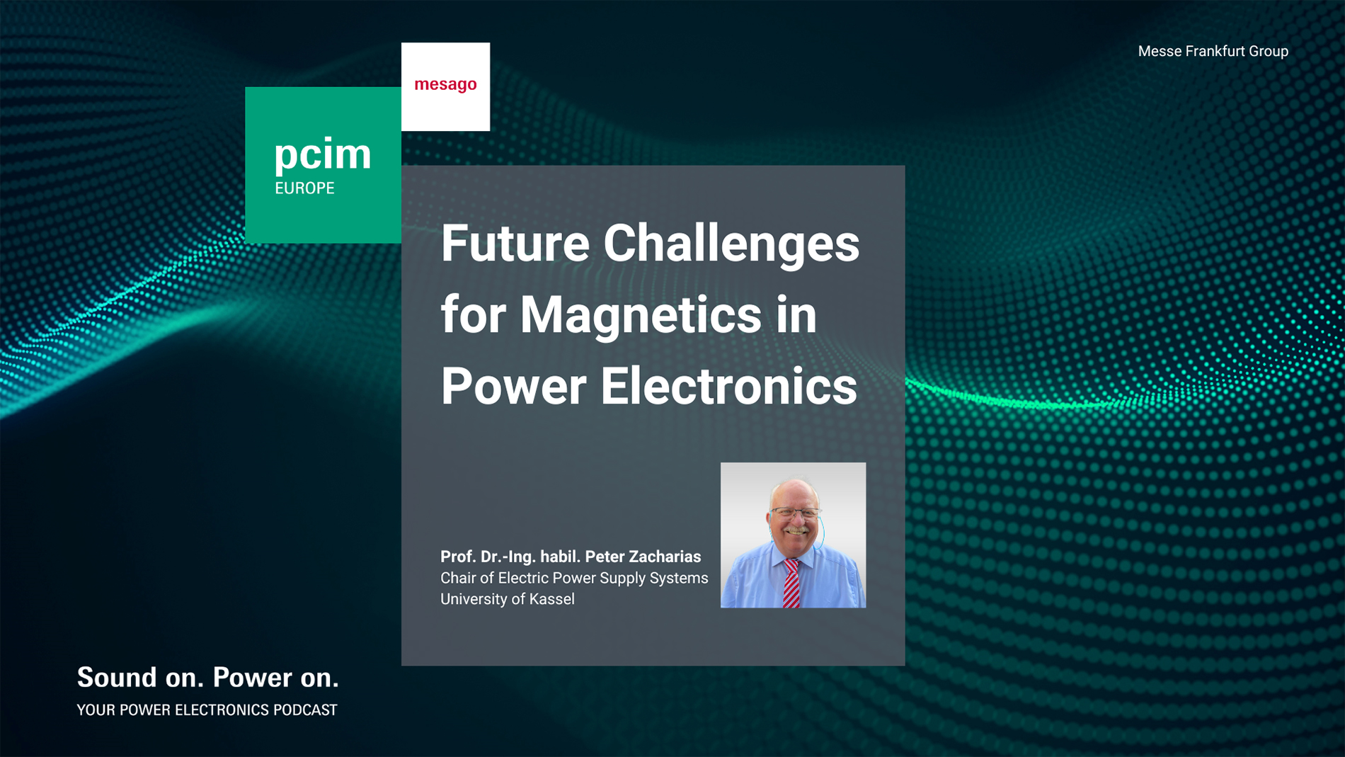 Prof. Dr.-Ing. habil. Peter Zacharias from University of Kassel on the future challanges for magnetics in power electronics