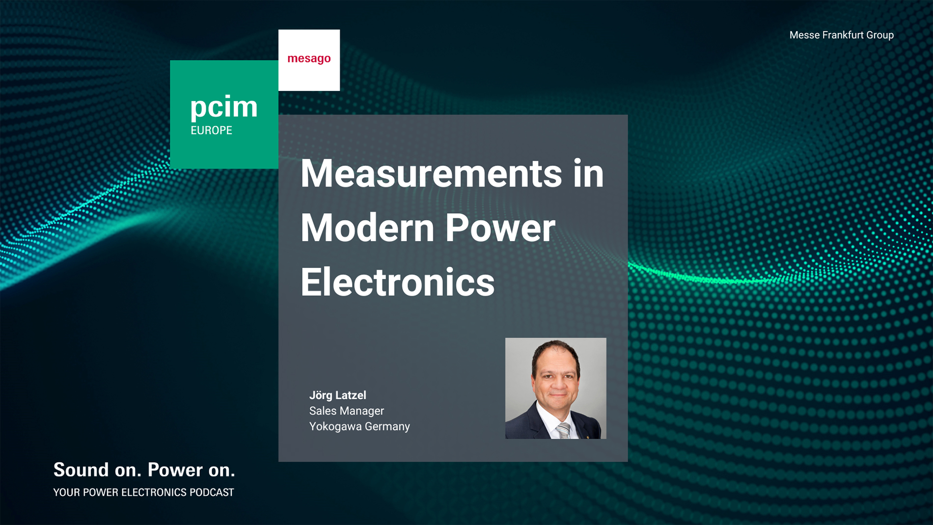 Jörg Latzel of Yokogawa Germany on Measurements in Modern Power Electronics