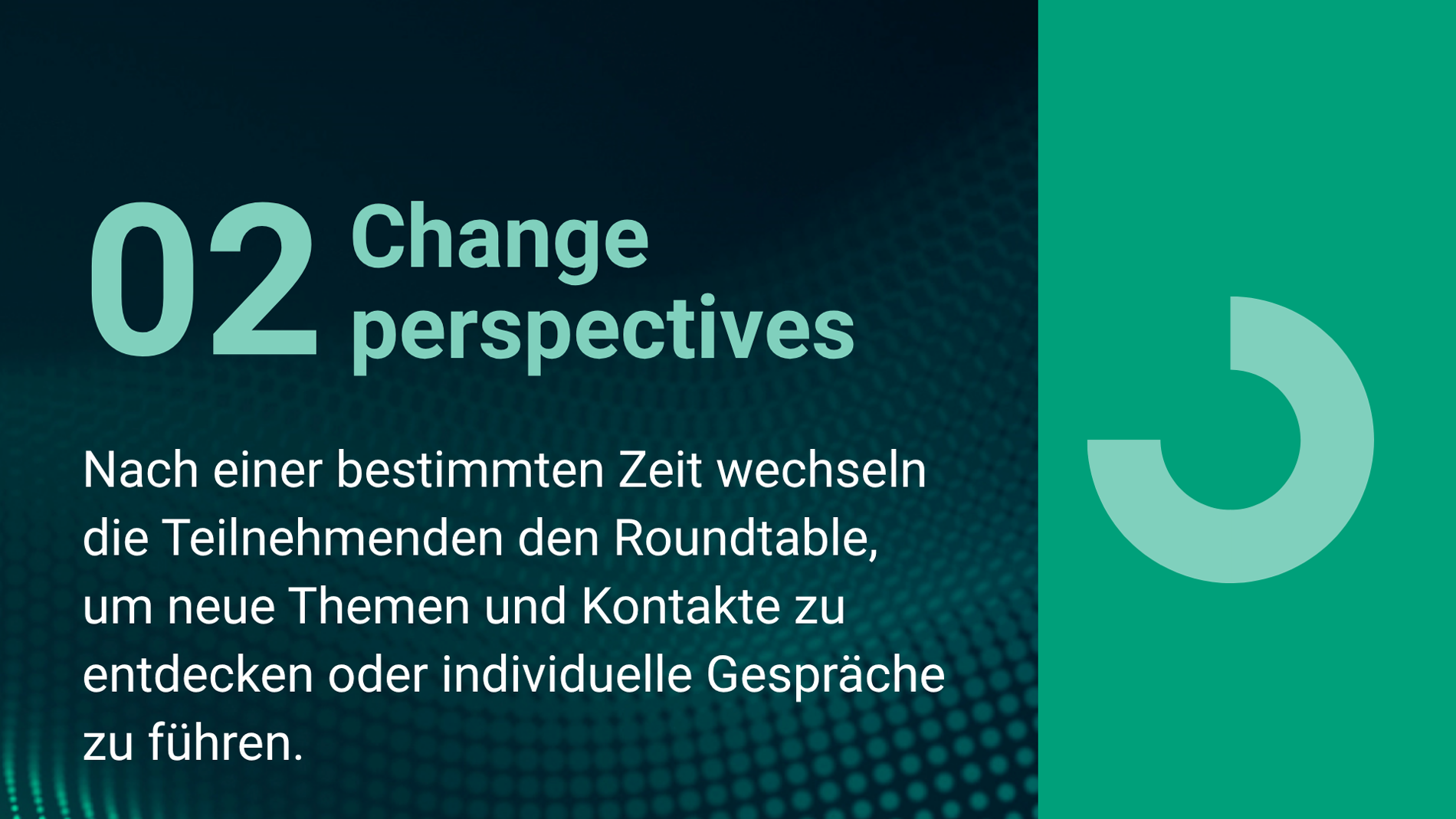 Change perspectives