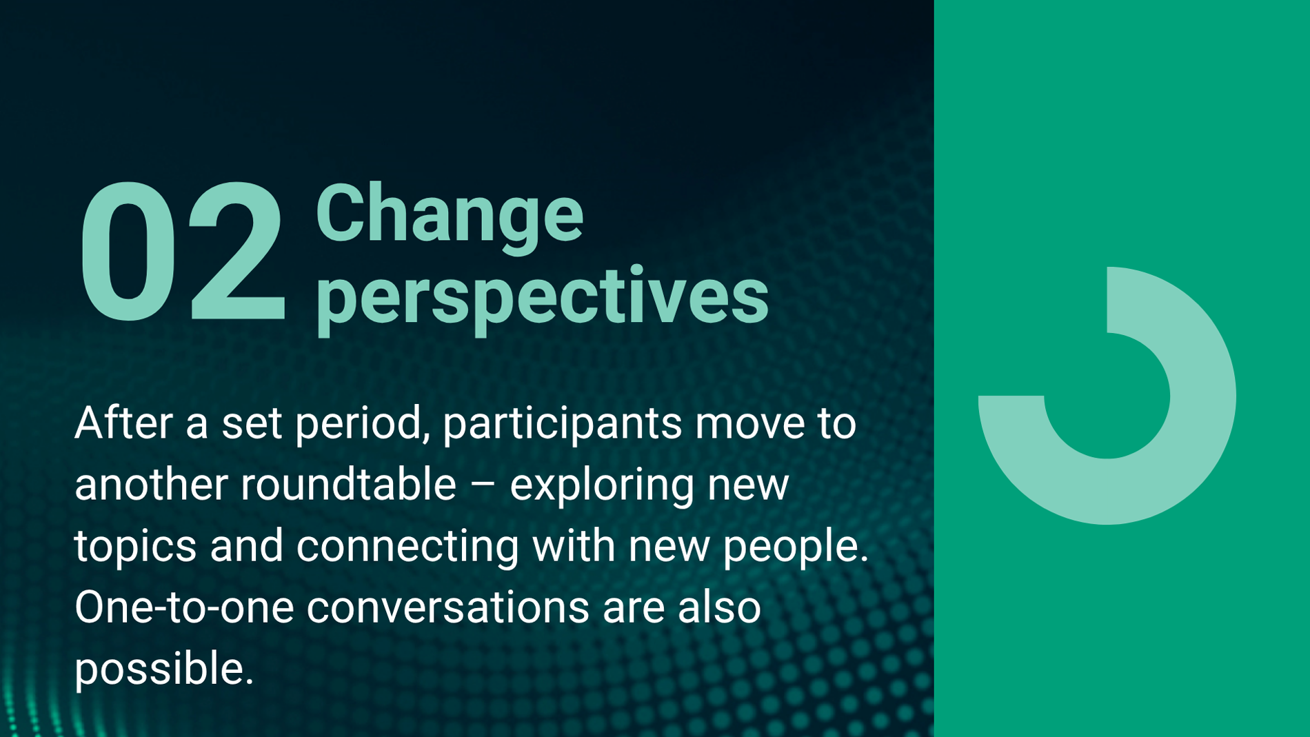 Change perspectives