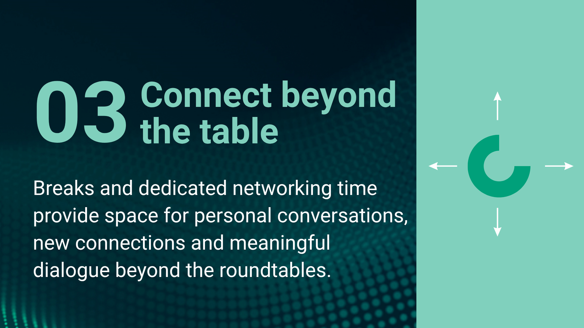 Connect beyond the table
